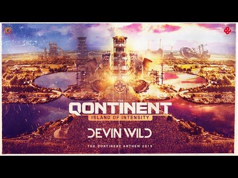 Devin Wild - Island of Intensity (The Qontinent Anthem 2019)